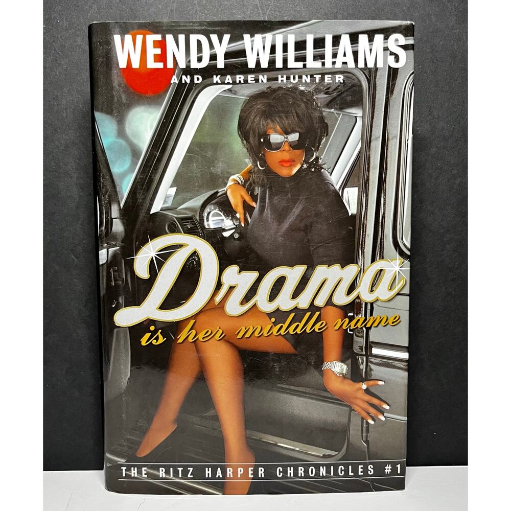 Drama Is Her Middle Name – Wendy‎ Williams Hardcover Book 2006 Fiction Novel